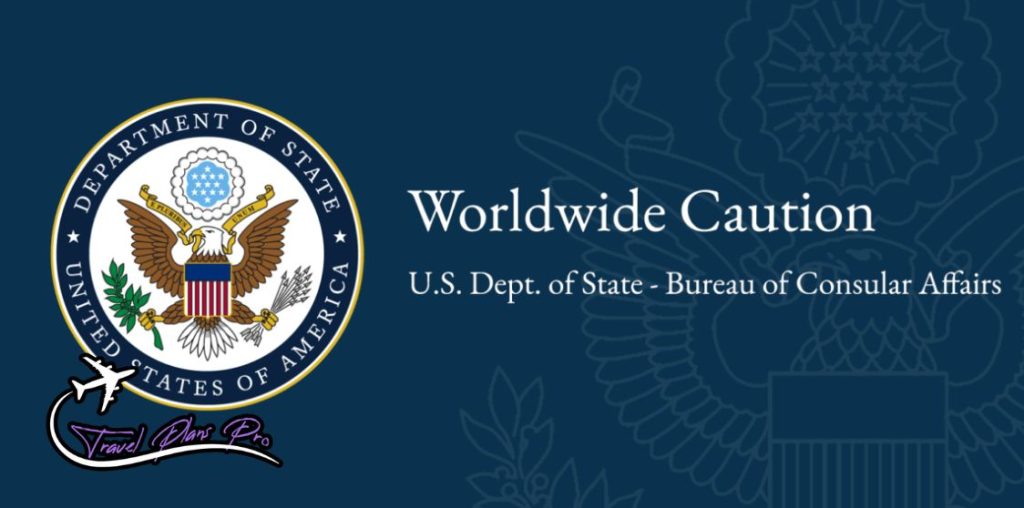 US State Department Issued Worldwide Caution to Citizens Traveling Abroad