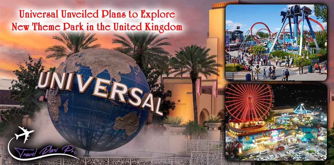 Is a New Universal Theme Park Opening in the United Kingdom in 2024?